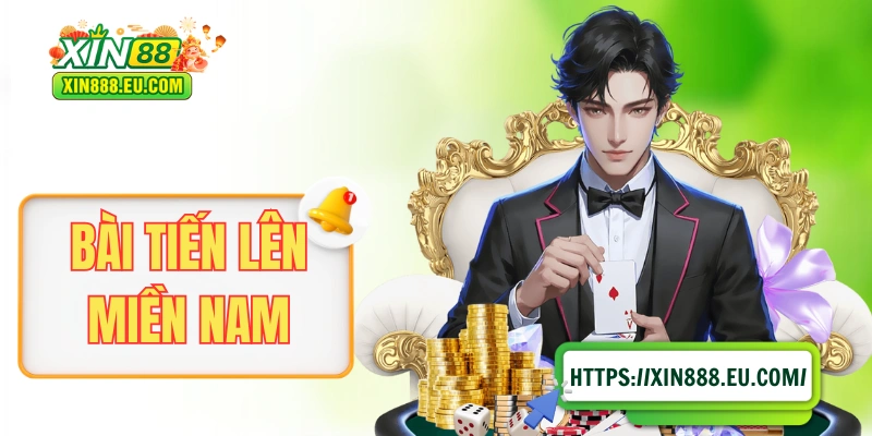 Bài Tiến Lên Miền Nam - Cẩm Nang Dành Cho Người “Mới Toanh”