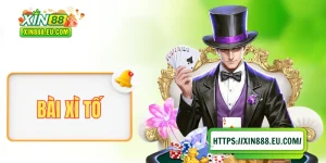 Bài Xì Tố là cẩm nang cách chơi A đến Z cho các “tân binh”